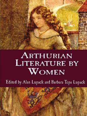 Cover of the book Arthurian Literature by Women by Linda Hutcheon