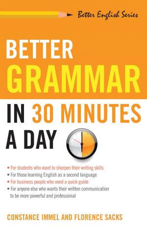 Cover of the book Better Grammar in 30 Minutes a Day by Lazear, Jonathon