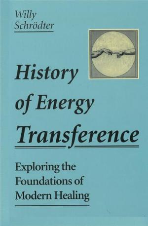 Cover of the book History of Energy Transference: Exploring the Foundations of Modern Healing by Dion Fortune