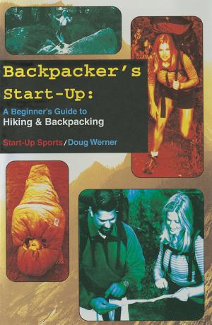 Cover of the book Backpacker's Start-Up by Steve Badillo