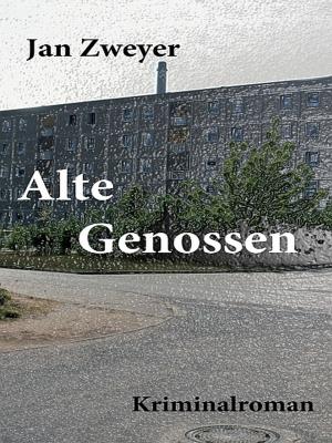 Cover of the book Alte Genossen by Tony Nwoye