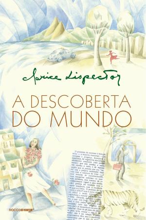Cover of the book A descoberta do mundo by Lee Gutkind, Pagan Kennedy