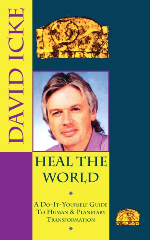 Cover of the book Heal the World by David Icke, Gill Books