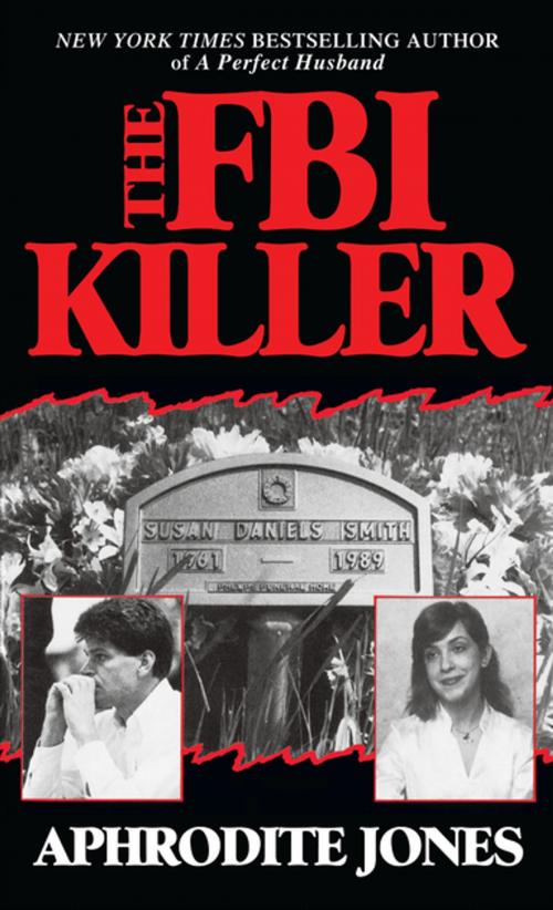 Cover of the book FBI Killer/The by Aphrodite Jones, Pinnacle Books