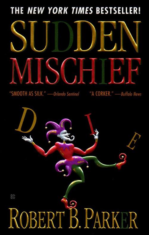 Cover of the book Sudden Mischief by Robert B. Parker, Penguin Publishing Group