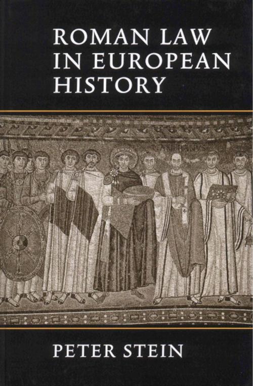 Cover of the book Roman Law in European History by Peter  Stein, Cambridge University Press