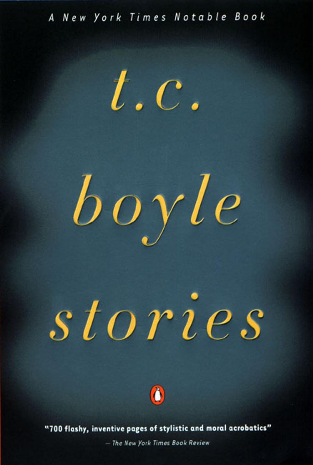 Big bigCover of T.C. Boyle Stories