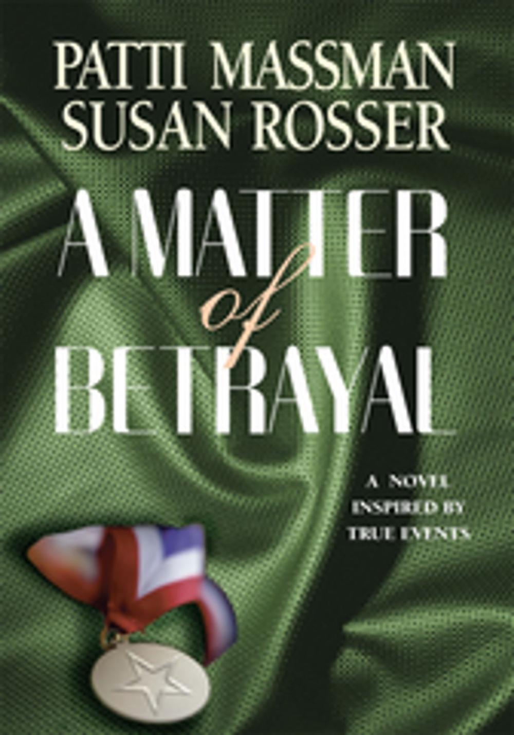 Big bigCover of A Matter of Betrayal