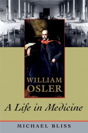 Book cover of William Osler: A Life in Medicine