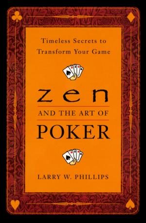 Cover of the book Zen and the Art of Poker by Robert Walsh