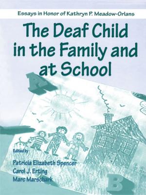 Cover of the book The Deaf Child in the Family and at School by 