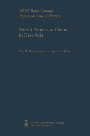 Cover of the book North American Firms in East Asia by Rudy Filapek-Vandyck
