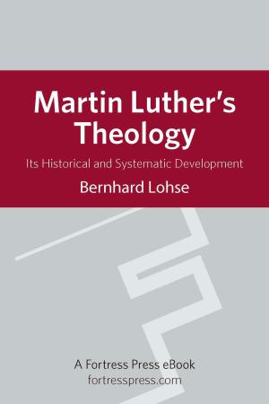 Cover of the book Martin Luther's Theology by Joseph A. Bracken, S.J.