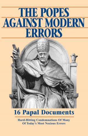 Cover of the book The Popes Against Modern Errors by Bret Thoman