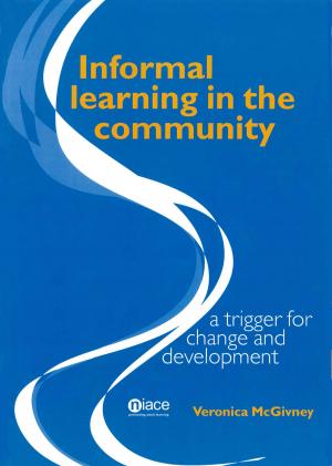 Book cover of Informal Learning in the Community: A Trigger for Change and Development