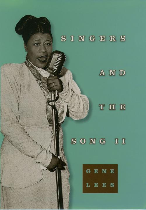 Cover of the book Singers and the Song II by Gene Lees, Oxford University Press