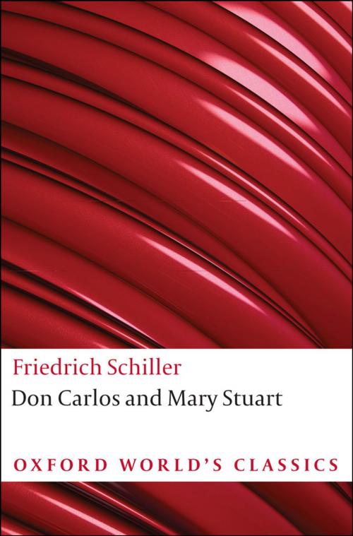 Cover of the book Don Carlos and Mary Stuart by Friedrich Schiller, Peter Oswald, Lesley Sharpe, OUP Oxford