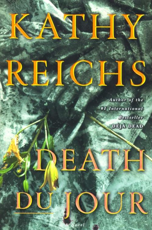 Cover of the book Death Du Jour by Kathy Reichs, Scribner