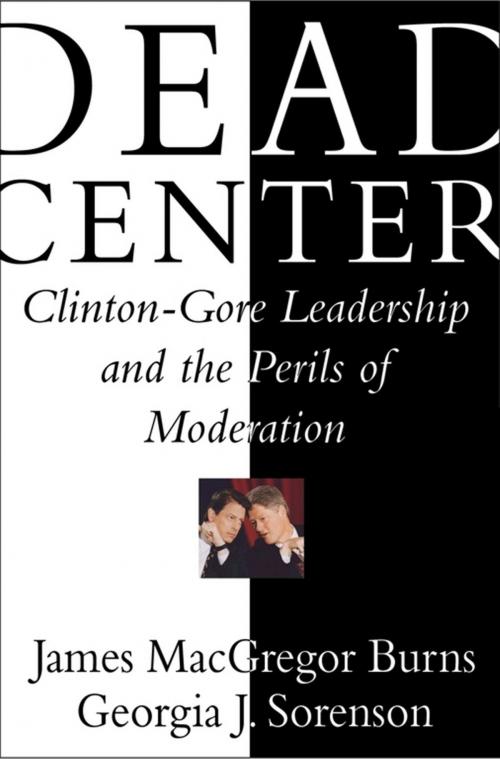 Cover of the book Dead Center by Georgia Jones Sorenson, Ph.D., James Macgregor Burns, Scribner