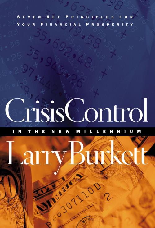 Cover of the book Crisis Control For 2000 and Beyond: Boom or Bust? by Larry Burkett, Thomas Nelson