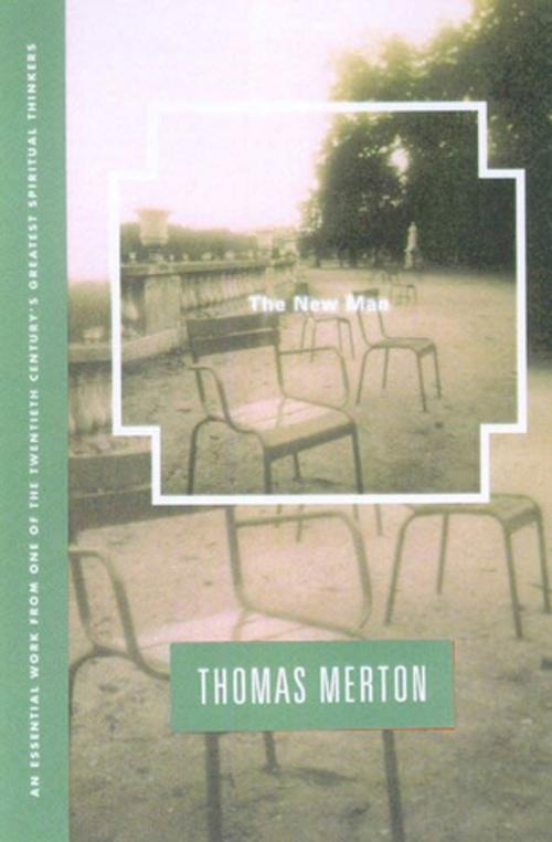 Cover of the book The New Man by Thomas Merton, Farrar, Straus and Giroux