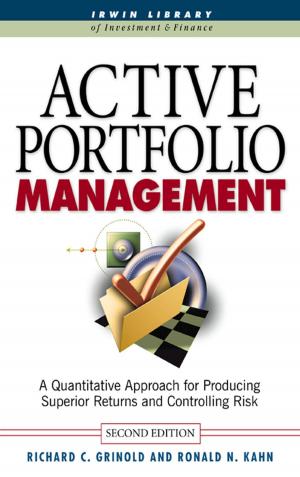 Cover of Active Portfolio Management: A Quantitative Approach for Producing Superior Returns and Selecting Superior Returns and Controlling Risk