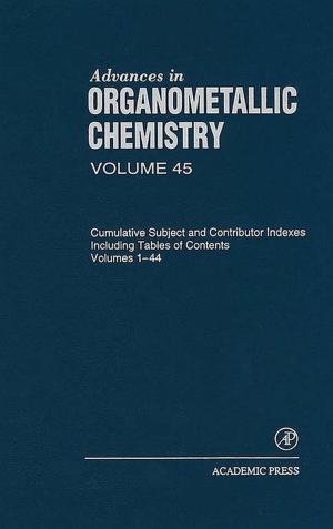 Cover of the book Advances in Organometallic Chemistry by The late John Case, A. Chilver, Carl T. F. Ross, BSc, PhD, DSc, CEng, FRINA