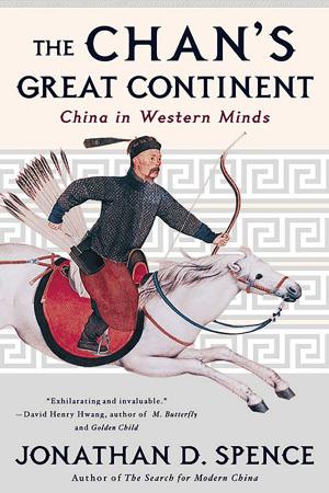 Cover of the book The Chan's Great Continent: China in Western Minds by Patrick O'Brian