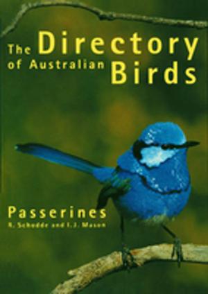 Cover of the book Directory of Australian Birds: Passerines by John Moran, Philip Chamberlain