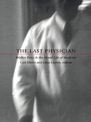 Cover of the book The Last Physician by Eve Kosofsky Sedgwick