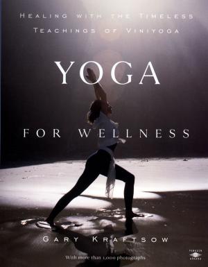 Cover of the book Yoga for Wellness by Zac Bissonnette