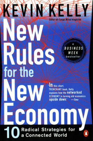 Cover of the book New Rules for the New Economy by Jennifer Kolari