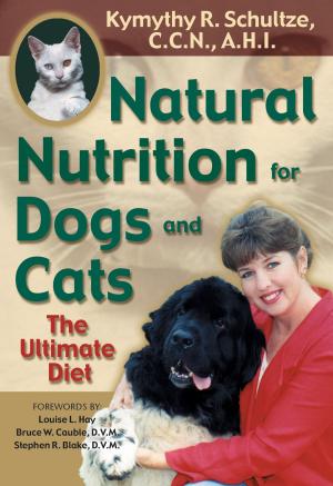 Cover of the book Natural Nutrition for Dogs and Cats by Tavis Smiley