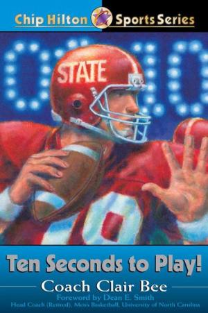 Cover of the book Ten Seconds to Play! by Duane A. Garrett
