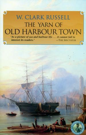 Book cover of The Yarn of Old Harbour Town
