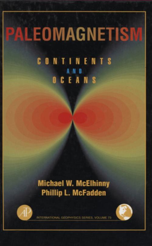 Cover of the book Paleomagnetism by Michael W. McElhinny, Phillip L. McFadden, Renata Dmowska, James R. Holton, H. Thomas Rossby, Elsevier Science