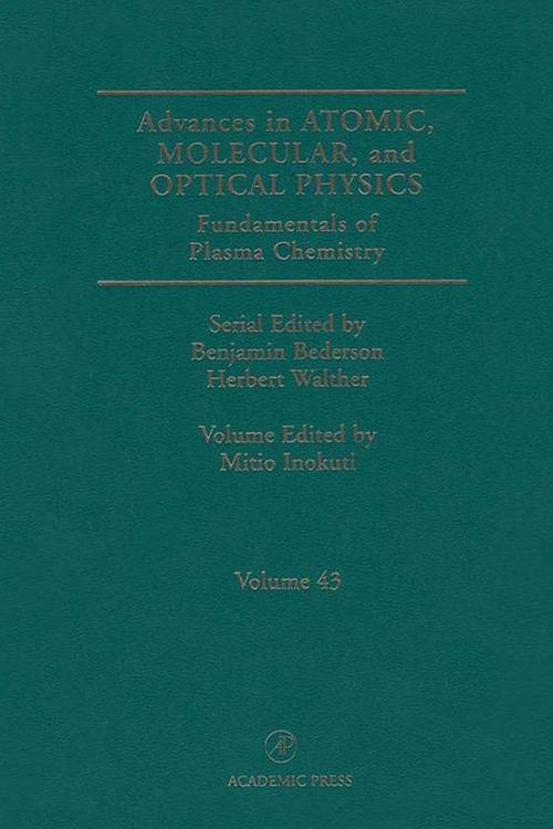 Cover of the book Advances in Atomic, Molecular, and Optical Physics by Mitio Inokuti, Elsevier Science