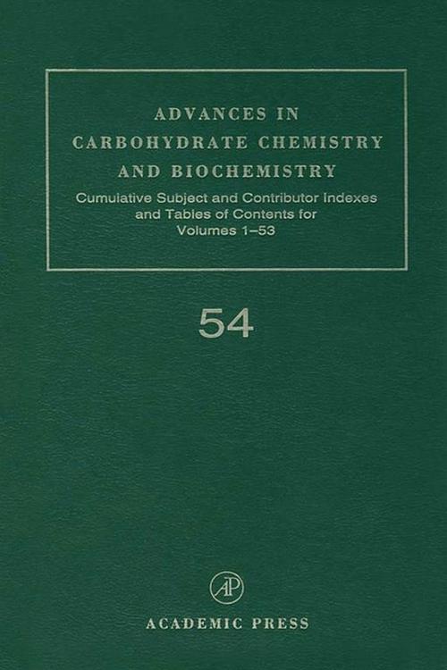 Cover of the book Advances in Carbohydrate Chemistry and Biochemistry by Derek Horton, Elsevier Science
