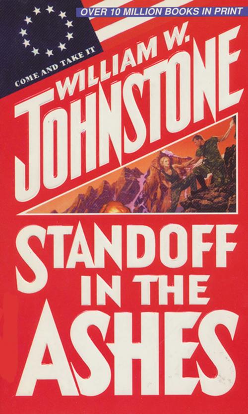 Cover of the book Standoff in the Ashes by William W. Johnstone, Pinnacle Books