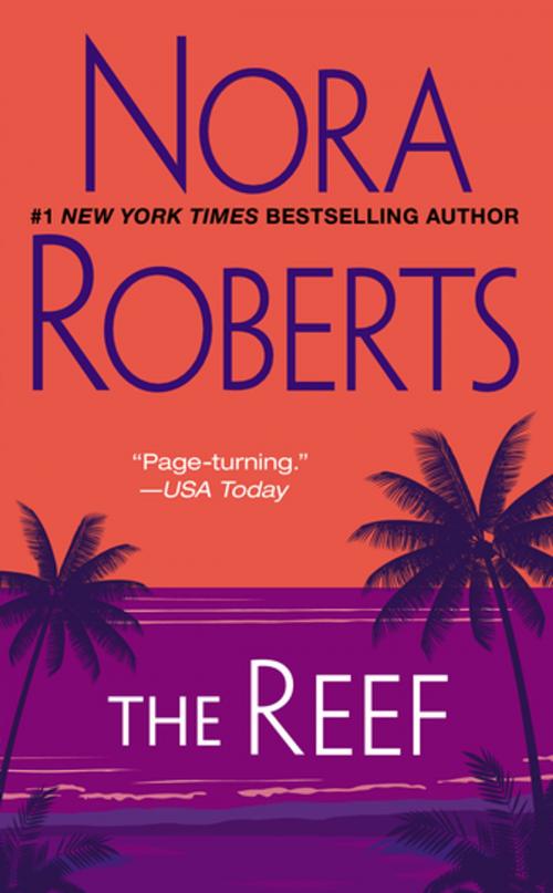 Cover of the book The Reef by Nora Roberts, Penguin Publishing Group