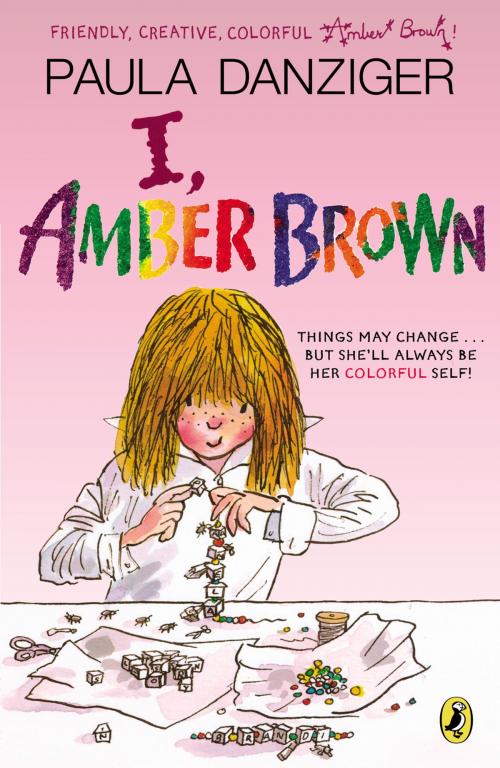 Cover of the book I, Amber Brown by Paula Danziger, Penguin Young Readers Group