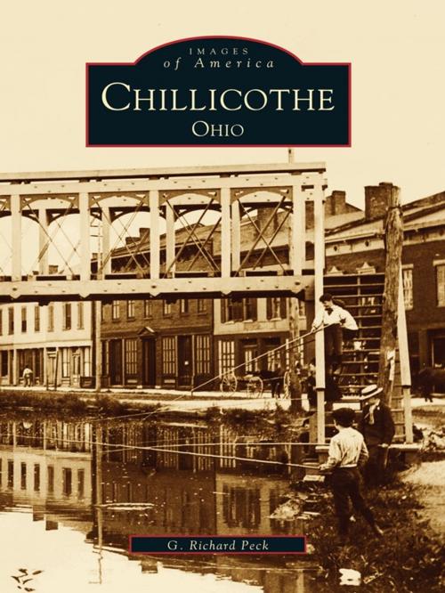 Cover of the book Chillicothe, Ohio by G. Richard Peck, Arcadia Publishing Inc.