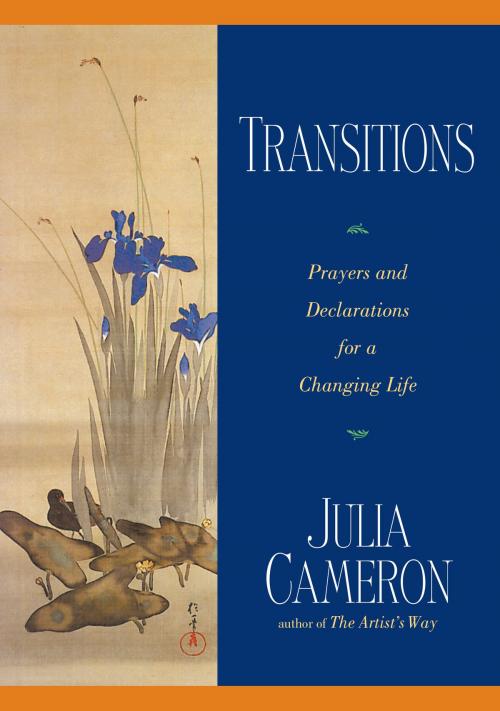 Cover of the book Transitions by Julia Cameron, Penguin Publishing Group