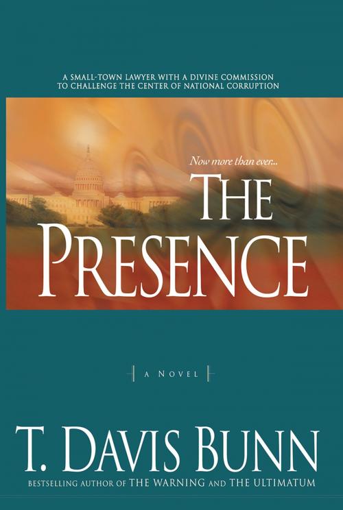Cover of the book Presence, The (Power and Politics Book #1) by T. Davis Bunn, Baker Publishing Group