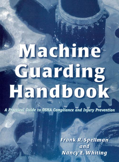 Cover of the book Machine Guarding Handbook by Frank R. Spellman, Nancy E. Whiting, Government Institutes