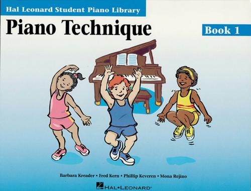 Cover of the book Piano Technique Book 1 (Music Instruction) by Phillip Keveren, Fred Kern, Mona Rejino, Barbara Kreader, Hal Leonard
