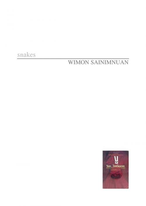 Cover of the book Snakes by Wimon Sainimnuan, Thaifiction Publishing