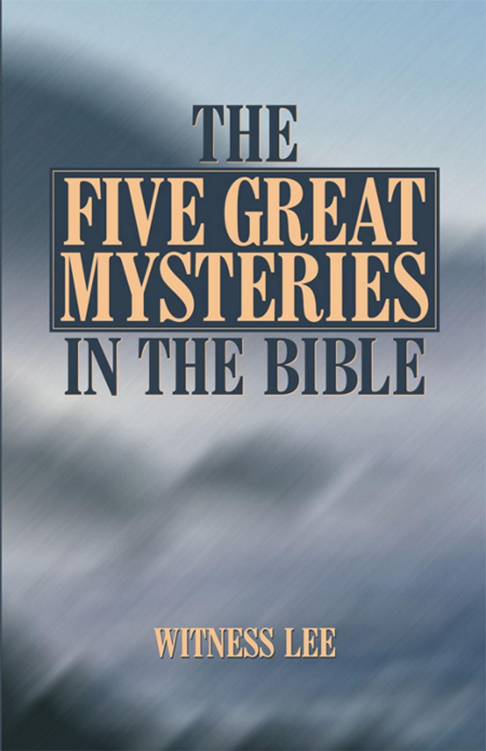 Big bigCover of The Five Great Mysteries in the Bible