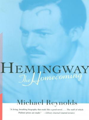 Cover of the book Hemingway: The Homecoming by Peter Gay