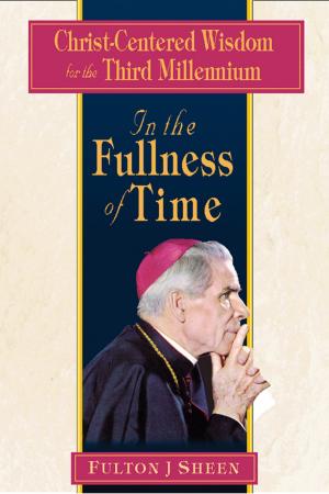 Cover of the book In the Fullness of Time by Bernadette McCarver Snyder